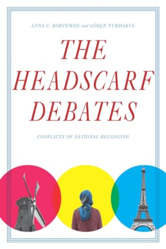 The Headscarf Debates – Conflicts of National Belonging
