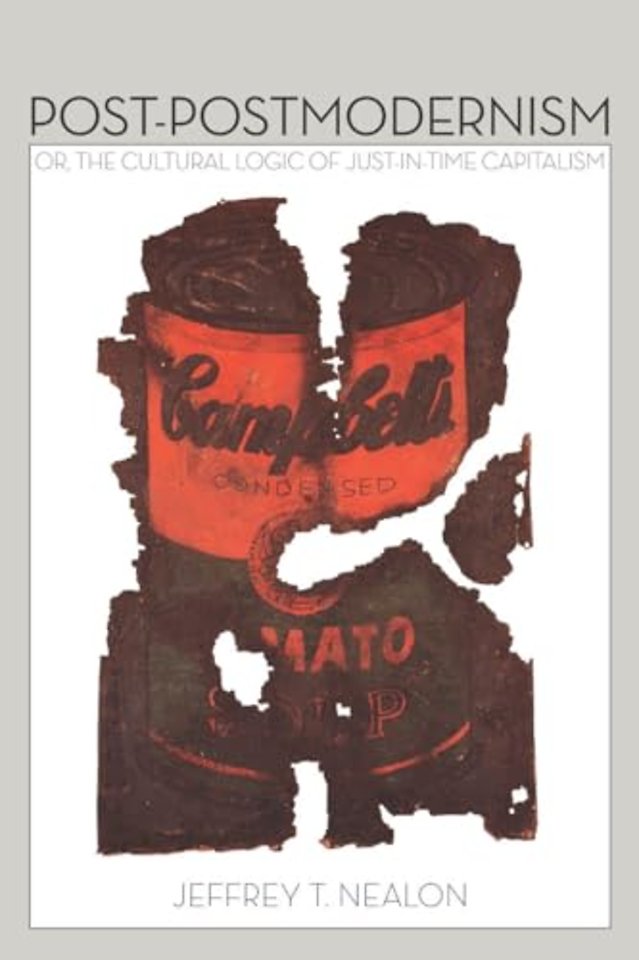 Post–Postmodernism – Or, the Cultural Logic of Just–in–Time Capitalism