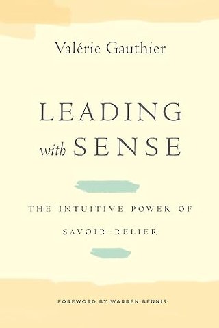 Leading with Sense