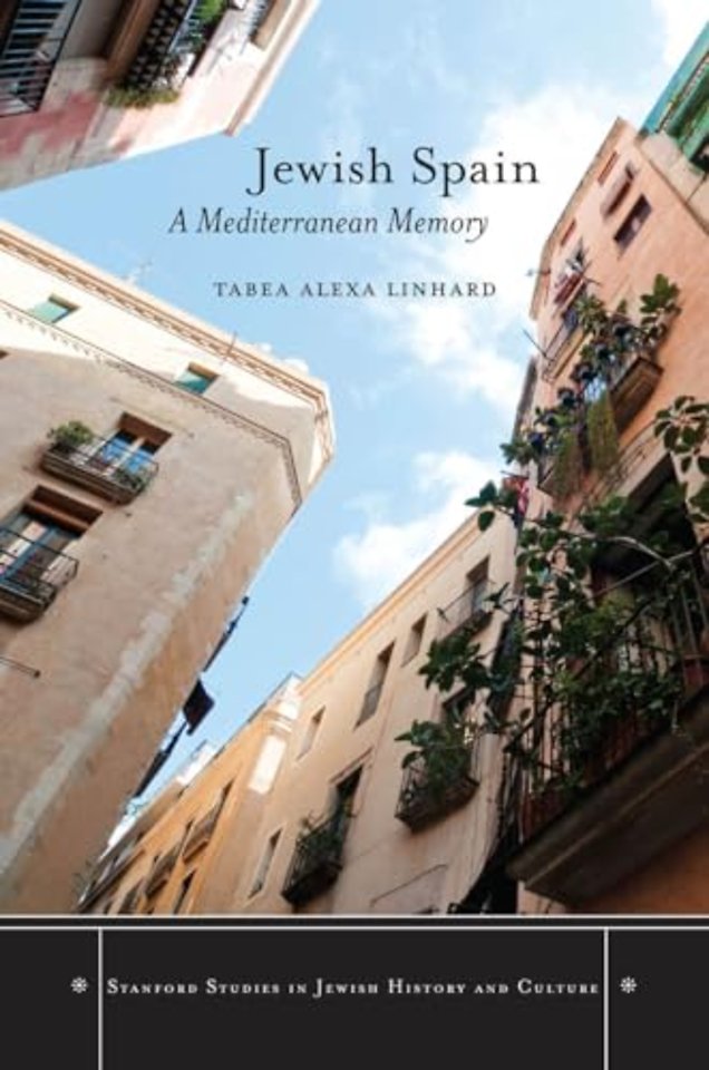 Jewish Spain – A Mediterranean Memory