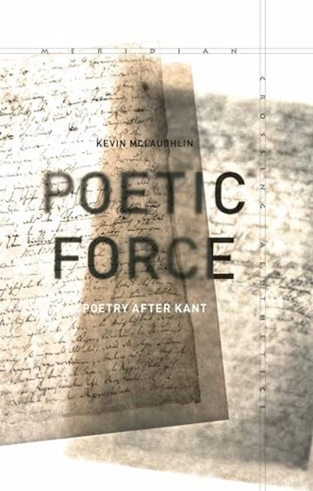 Poetic Force – Poetry After Kant