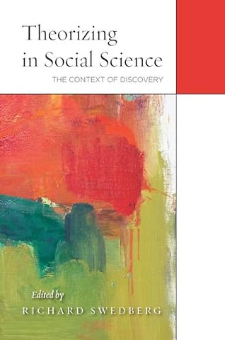 Theorizing in Social Science – The Context of Discovery