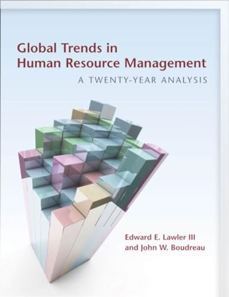 Global Trends in Human Resource Management – A Twenty–Year Analysis