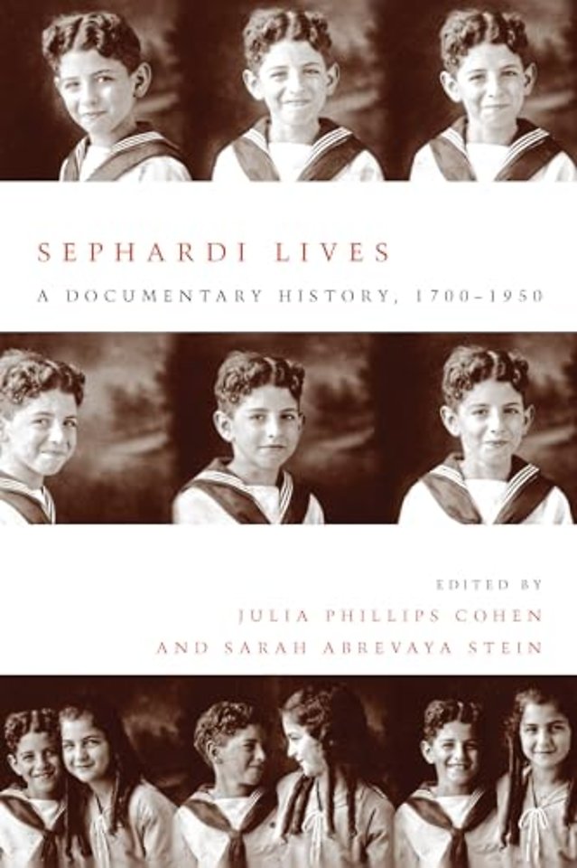 Sephardi Lives – A Documentary History, 1700–1950