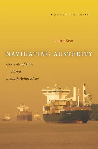 Navigating Austerity – Currents of Debt Along a South Asian River