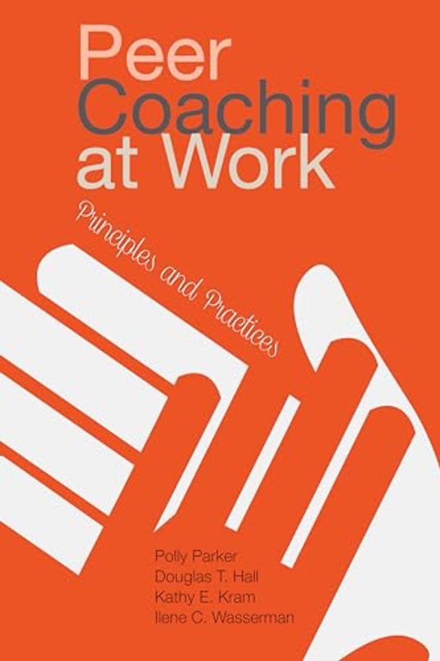 Peer Coaching at Work – Principles and Practices