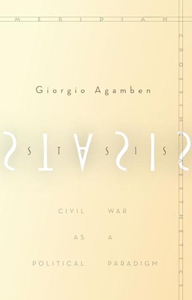 Stasis – Civil War As a Political Paradigm