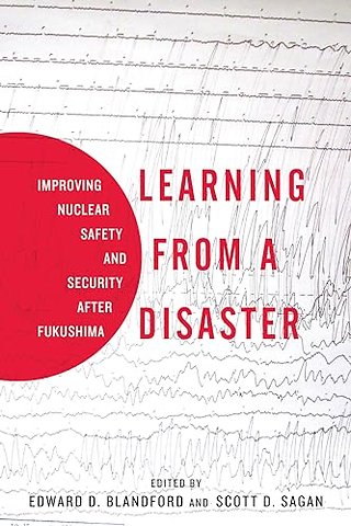 Learning from a Disaster – Improving Nuclear Safety and Security After Fukushima