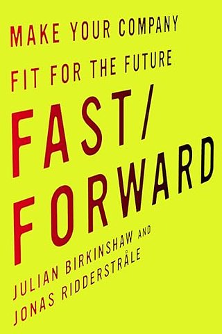 Fast/Forward – Make Your Company Fit for the Future