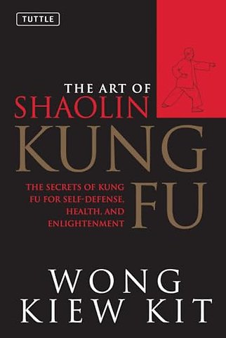 The Art of Shaolin Kung Fu