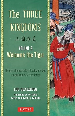 The Three Kingdoms, Volume 3: Welcome The Tiger