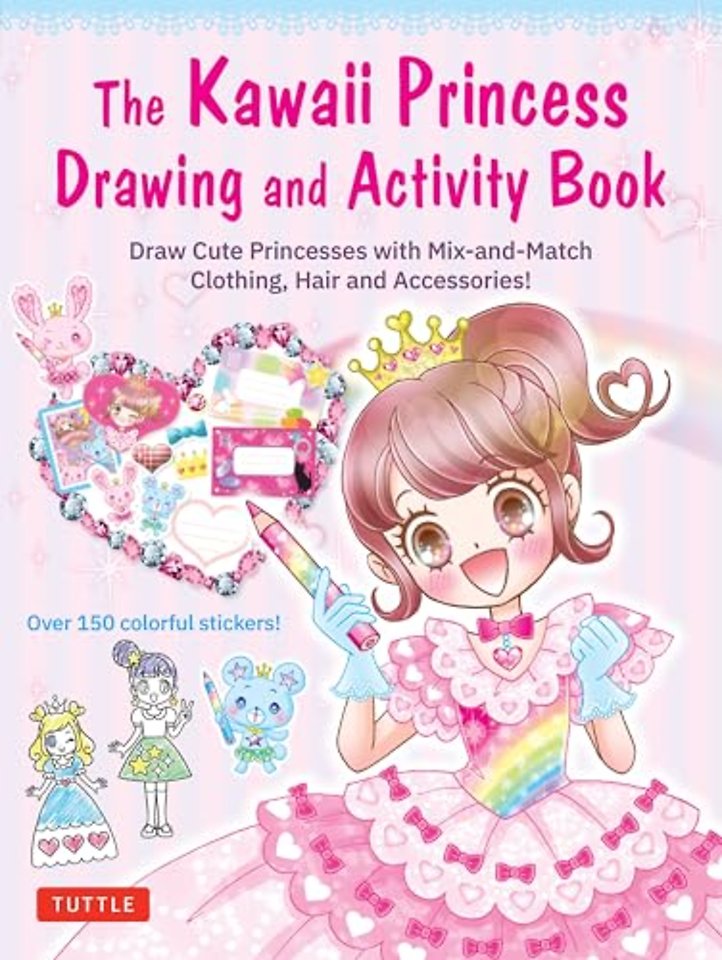 The Kawaii Princess Drawing and Activity Book