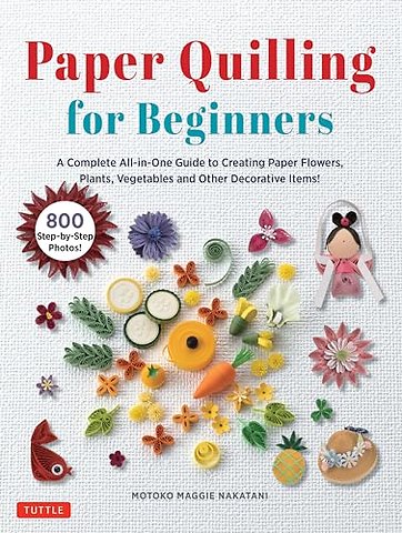 Paper Quilling for Beginners