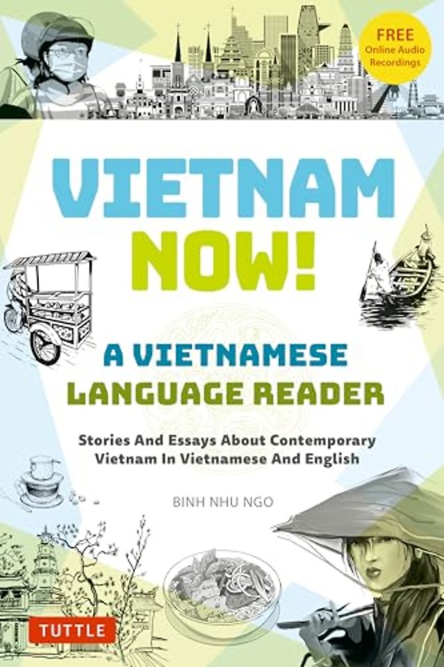 Vietnam Now! A Vietnamese Language Reader