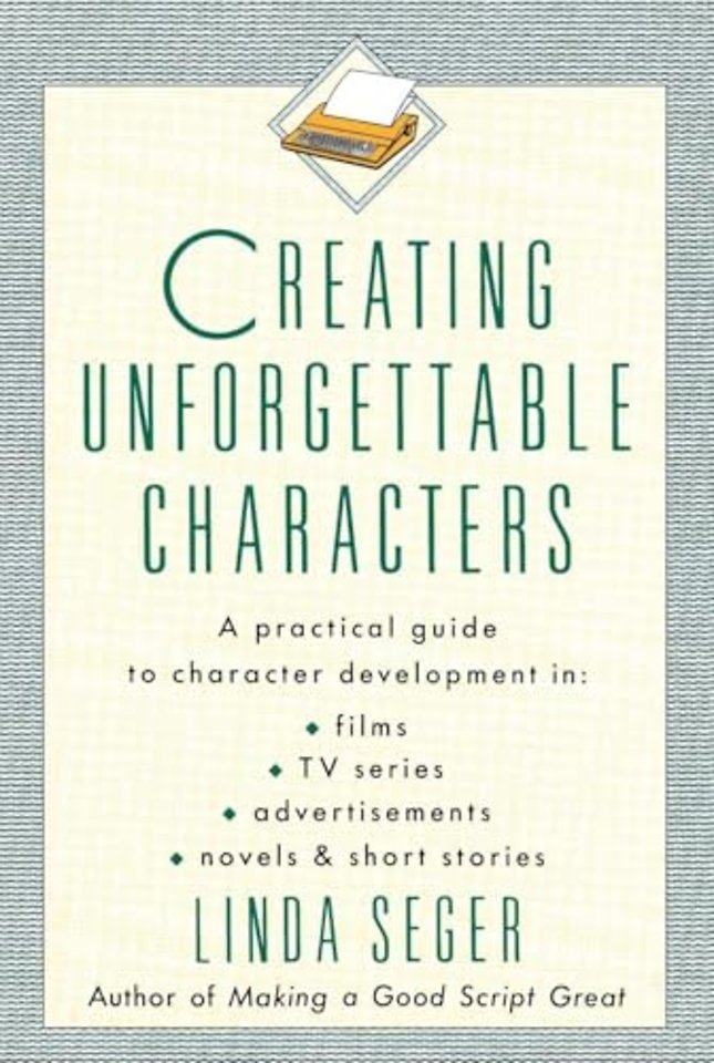 Creating Unforgettable Characters