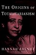 The Origins of Totalitarianism The Origins of Totalitarianism