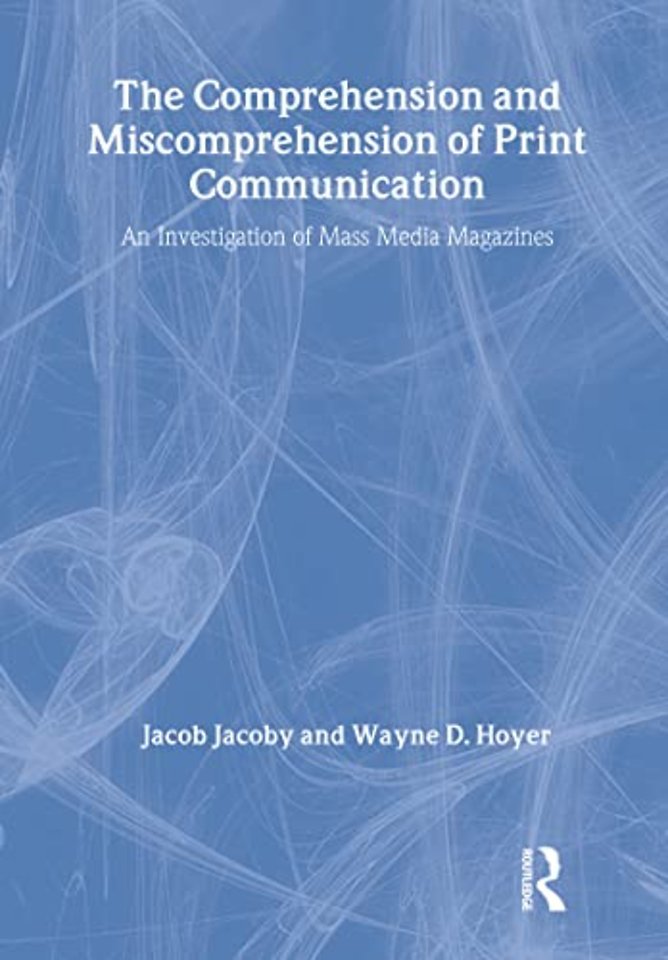 Comprehension and Miscomprehension of Print Communication