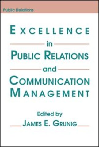 Excellence in Public Relations and Communication Management