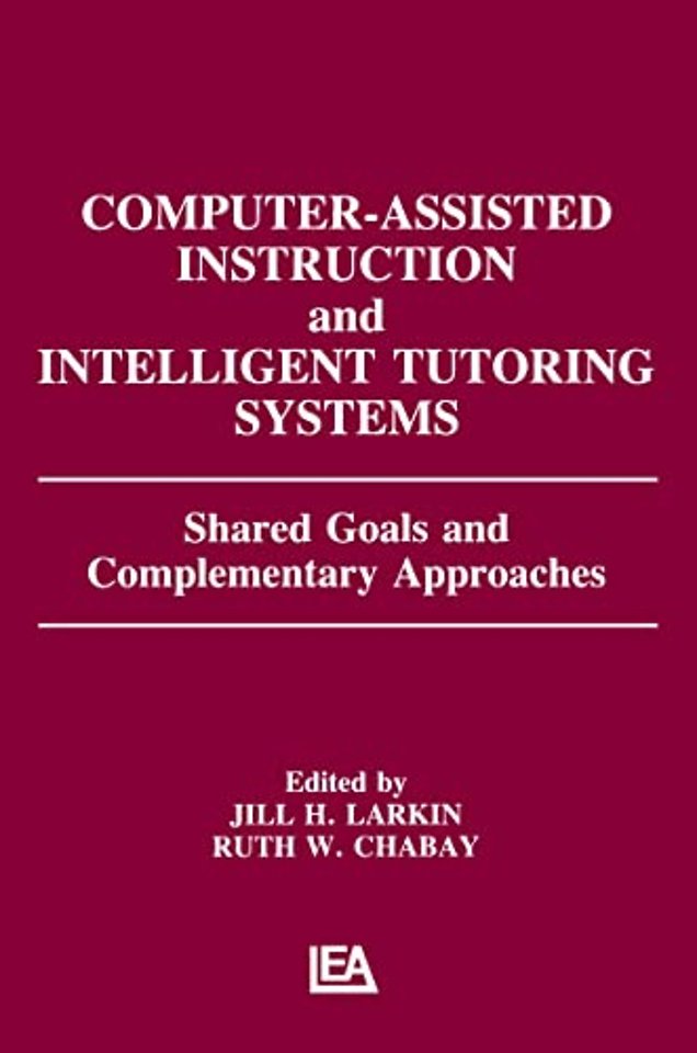 Computer Assisted Instruction and Intelligent Tutoring Systems