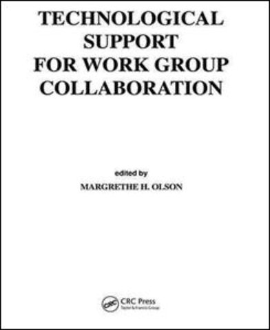 Technological Support for Work Group Collaboration