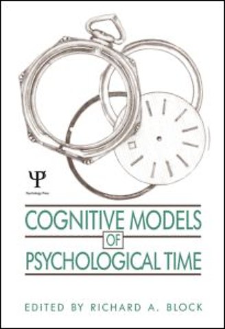 Cognitive Models of Psychological Time