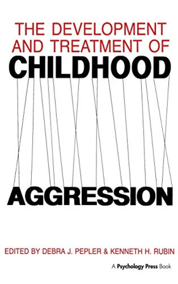 Development and Treatment of Childhood Aggression