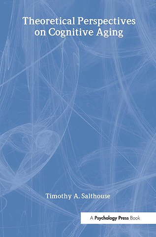 Theoretical Perspectives on Cognitive Aging