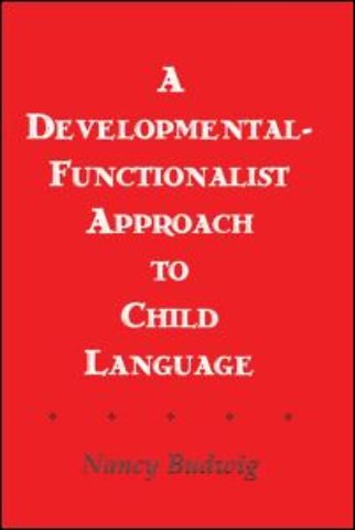 Developmental-functionalist Approach To Child Language