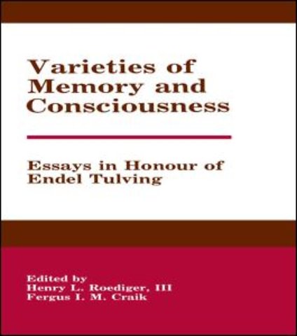 Varieties of Memory and Consciousness