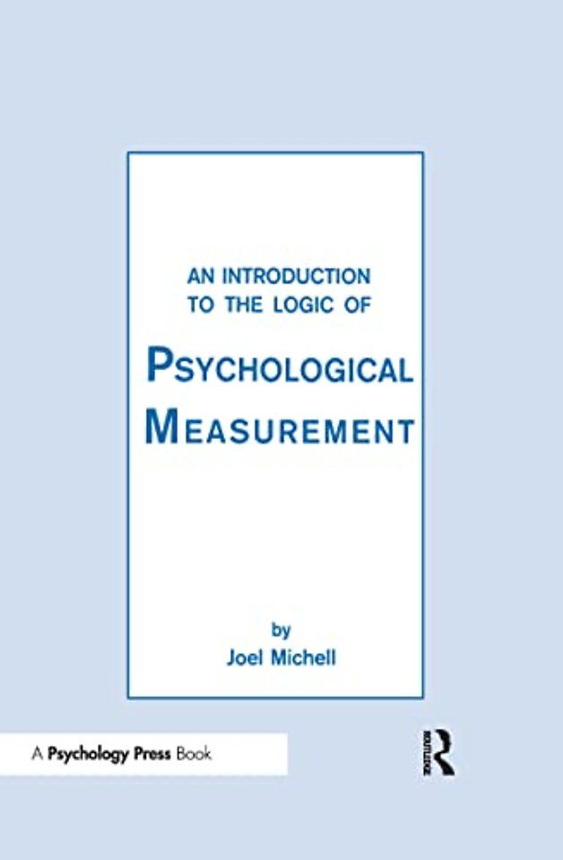 Introduction To the Logic of Psychological Measurement
