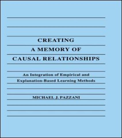 Creating A Memory of Causal Relationships