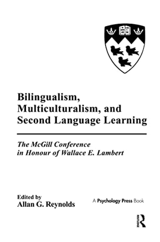 Bilingualism, Multiculturalism, and Second Language Learning