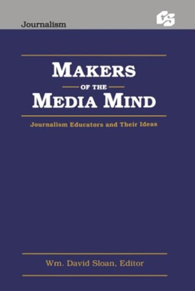 Makers of the Media Mind