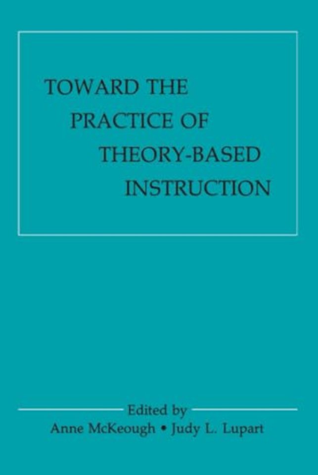 Toward the Practice of theory-based Instruction