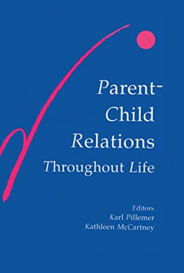 Parent-child Relations Throughout Life