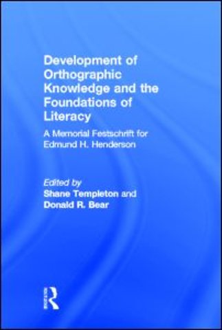 Development of Orthographic Knowledge and the Foundations of Literacy