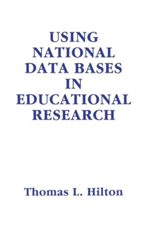 Using National Data Bases in Educational Research