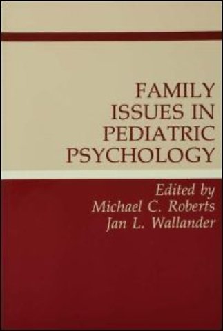 Family Issues in Pediatric Psychology