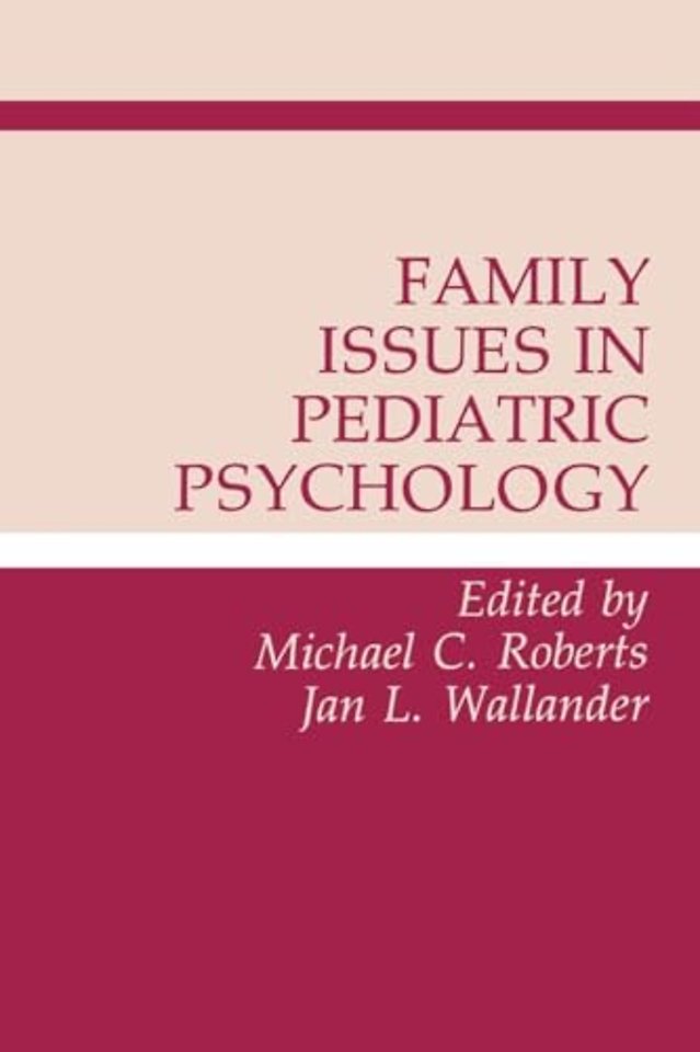 Family Issues in Pediatric Psychology
