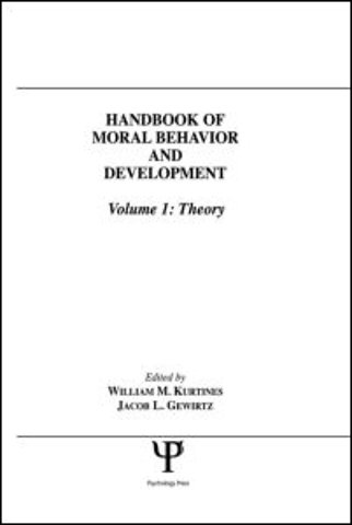 Handbook of Moral Behavior and Development