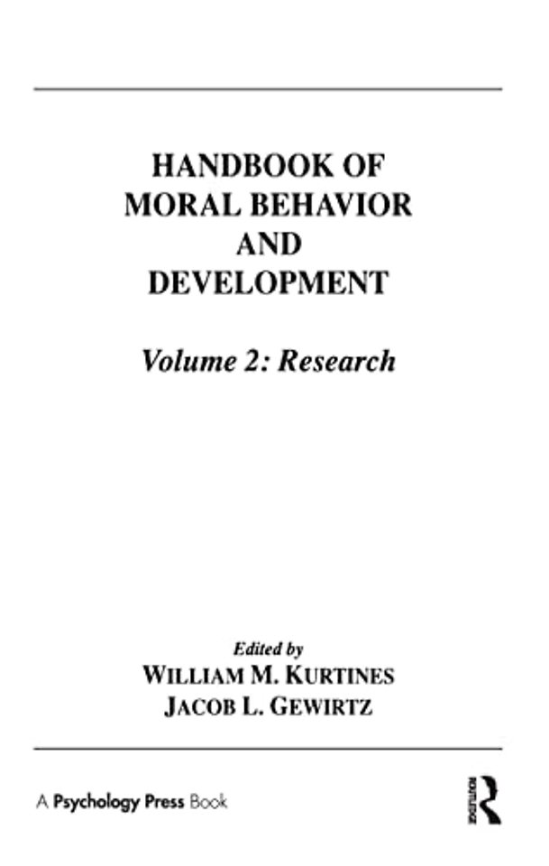 Handbook of Moral Behavior and Development