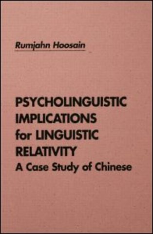 Psycholinguistic Implications for Linguistic Relativity