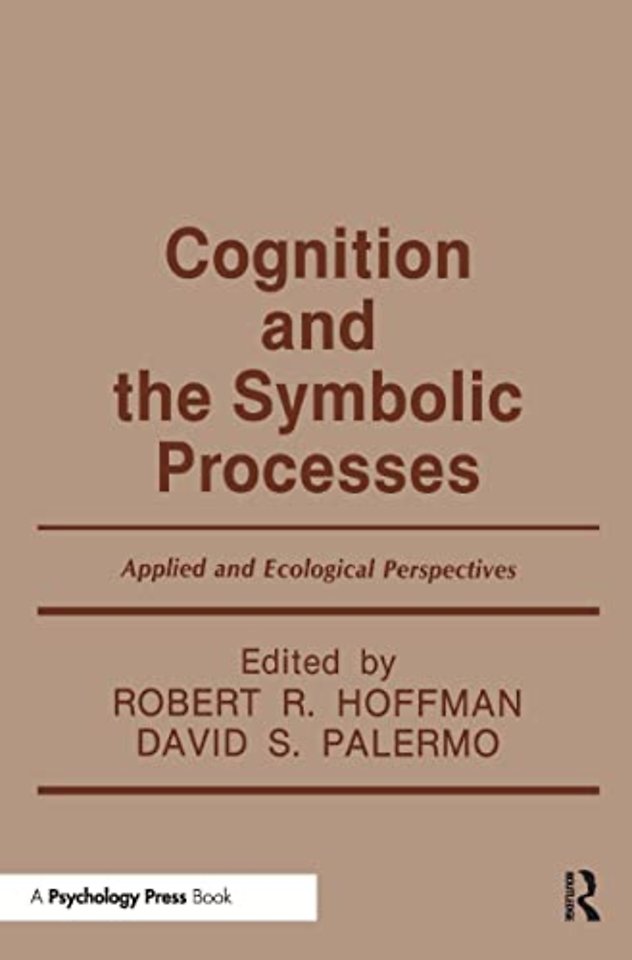 Cognition and the Symbolic Processes