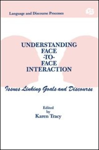 Understanding Face-to-face Interaction