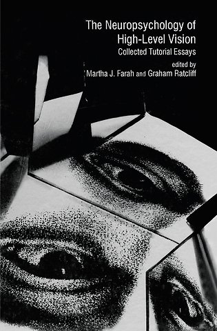 Neuropsychology of High-level Vision