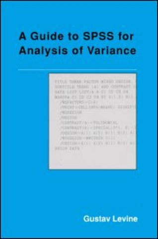 Guide to SPSS for Analysis of Variance