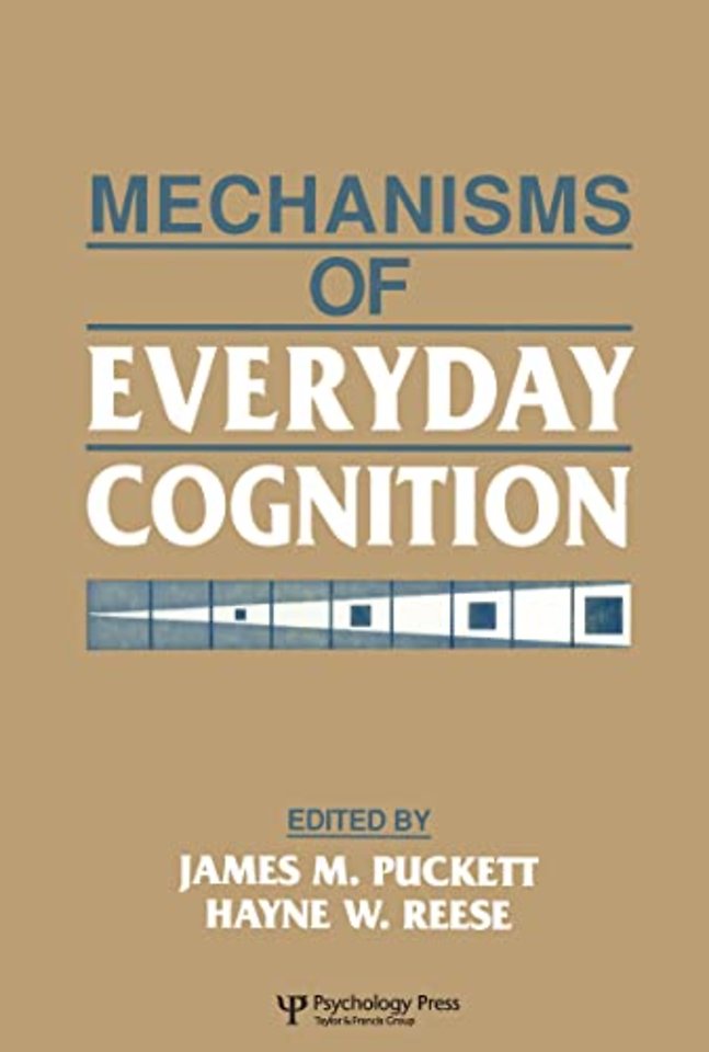 Mechanisms of Everyday Cognition