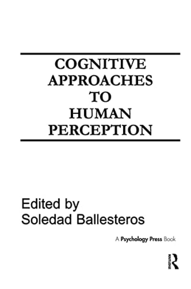 Cognitive Approaches to Human Perception
