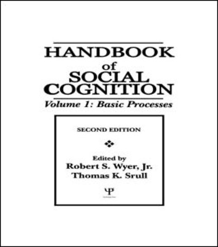Handbook of Social Cognition