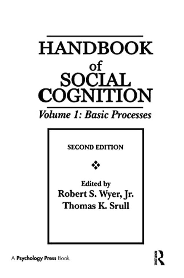 Handbook of Social Cognition